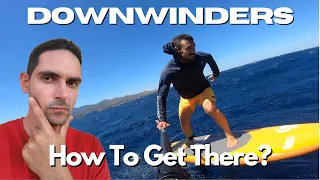 Downwind Foiling: What they don't tell you..