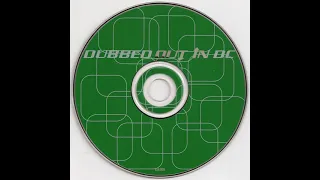 Various – Dubbed Out In DC (Compiled By The Thievery Corporation)