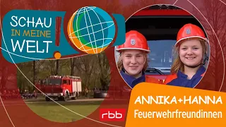 Annika und Hanna - Feuerwehrfreundinnen | Schau in meine Welt | Doku