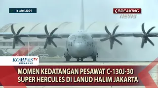 Momen Kedatangan Pesawat C-130J-30 Super Hercules di Lanud Halim Jakarta