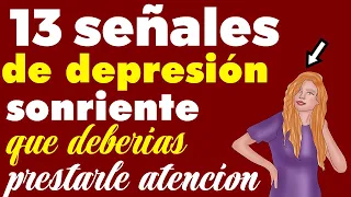 13 señales de depresión sonriente que DEBERÍAS PRESTARLE ATENCIÓN INMEDIATAMENTE