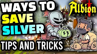 Albion Online - Silver SAVING Tips and Tricks