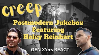 GEN X'ers REACT | Creep - Postmodern Jukebox ft. Haley Reinhart