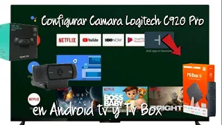 Configurar  Cámara Logitech C920 Pro en Zoom- Android Tv-Xiaomi Mi Box