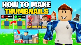 🎨 How To Make The *BEST* Roblox YOUTUBE Thumbnails 2021!! (WITHOUT PHOTOSHOP)