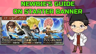 DFFOO | NEWBIE'S GUIDE TO STARTER DASH BANNER