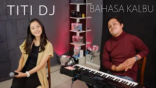 Bahasa Kalbu (Titi Dj) - MICHELA THEA COVER