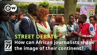 Global Media Forum - How can African journalists shape the image of their continent?