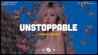 Unstoppable, Let Her Go ~ Sad song playlist for broken hearts ~ English songs playlist 2022