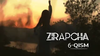 Zirapcha 6-qism I Зирапча 6-кисм #Зирапча #Zirapcha