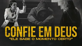 CONFIE EM DEUS | O Tempo Dele é Perfeito [Camila Barros]