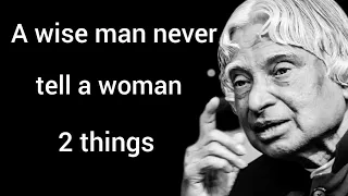 A wise man will never tell a woman 2 things... | Motivational Quotes | Buddha Thoughts