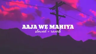 Aaja We Mahiya - Imran Khan (Slowed Reverb) SLOWED-ERA