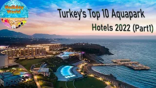 Turkey's Top 10 Aquapark Hotels 2024 (Part1)