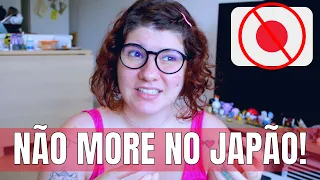 5 Motivos para NÃO morar no Japão!