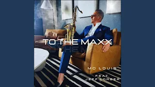 To the Maxx (feat. Jeff Lorber)