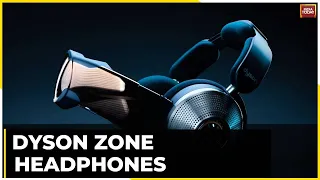 Dyson Zone Headphones India Review: Best ANC Headphones In The Market?