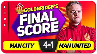 GOLDBRIDGE! MANCHESTER CITY 4-1 MANCHESTER UNITED Match Reaction