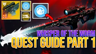 Destiny 2: Whisper Of The Worm Quest Guide, How To Get The Weapon AND First Set Of Upgrades