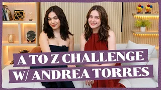 A to Z Challenge w/ Andrea Torres | Bea Alonzo
