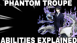 Phantom Troupe Abilities Explained! | HunterXHunter 101