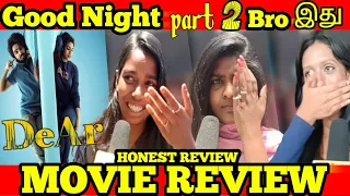 DeAr Movie Review | G V Prakash | Aishwarya Rajesh | DeAr Movie public Review | DeAr Review | CTSJ