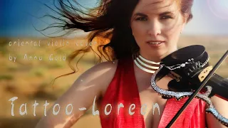 Tattoo Loreen instrumental version 2024 - oriental violin cover by violinist Anna Gold