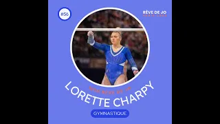 LORETTE CHARPY - RÊVE DE JO PARIS 2024 - GYMNASTIQUE