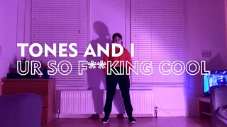 Tones and I - Ur so f**king cool; choreography by Yeji Kim [dance cover by Yuri]