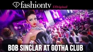 Bob Sinclar Party at Gotha Club, Cannes featuring Michel Adam | FashionTV