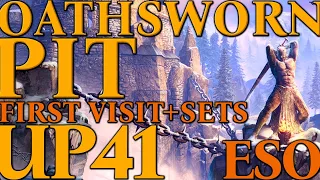 Oathsworn Pit Dungeon | First Visit | Sets | Scions of Ithelia DLC | Update 41 | ESO