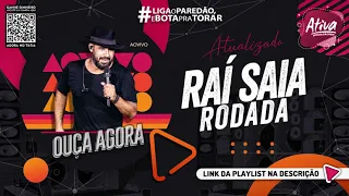 RAÍ SAIA RODADA 《HOJE DOI》 AO VIVO DE VERDADE - JUNHO 2021 🎶💃🕺