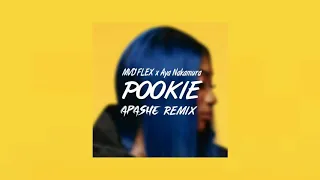 Aya Nakamura - Pookie (APASHE X MVD'FLEX REMIX) FULL VERSION IN THE DES