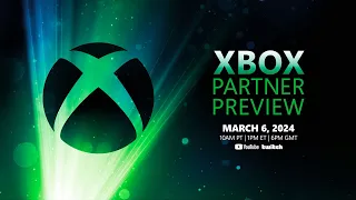 Xbox Partner Preview Livestream | March 2024