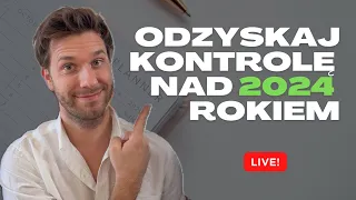 Odzyskaj kontrolę nad 2024 rokiem i osiągnij wreszcie swoje cele.