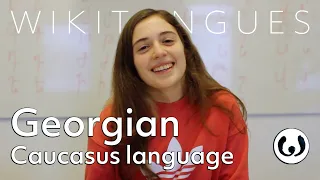 The Georgian language, casually spoken | Mariam speaking Georgian | Wikitongues