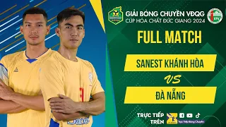 Full Match | Sanest Khánh Hoà vs Đà Nẵng | Liên tục đập như dội b.o.m Chống đỡ trong vô vọng