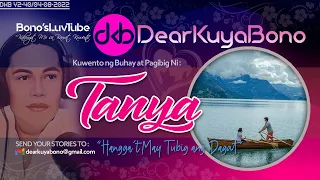 HANGGA'T MAY TUBIG ANG DAGAT | Kuwento ni Tanya | DKB  Y2-40