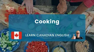 Learn Canadian English | Cooking