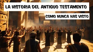 La historia del Antiguo Testamento como nunca la has visto