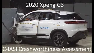 2020-2021 Xpeng G3 EV C-IASI Crashworthiness Tests