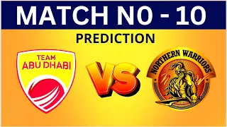 T10 League 2022 : Team Abu Dhabi vs Northern Warriors 10th Match Prediction | AD vs NW Dream11 Team