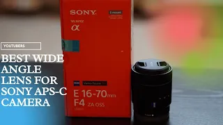 Best Wide angle lens for APS-C |Unboxing Sony VARIO TESSAR ZEISS 16-70MM F4 LENS #sonyalpha