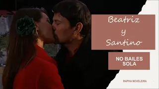 Beatriz y Santino / Beatriz e Salviano - No Bailes Sola