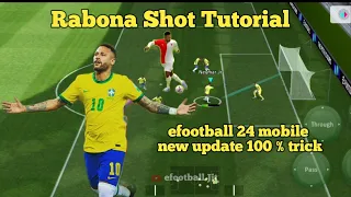 efootball 2024 mobile| Rabona shot tutorial | #rabona #efootball2024 #pes2021 #neymar #viral