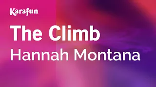 The Climb - Hannah Montana | Karaoke Version | KaraFun