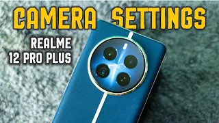 Realme 12 Pro Plus CAMERA SETTINGS (in Hindi)