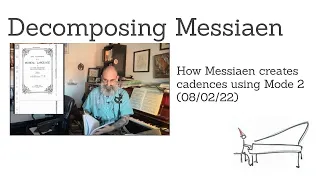 How Messiaen creates cadences using Mode 2