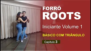 AULA DE FORRÓ ROOTS - Iniciante 1.4 - Básico com Triângulo (Beginner 1.4 - Basic with Triangle)