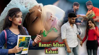 Hamari Adhuri kahani❤️|| Sad Love Story || Love Story❤️ || Heart Touching Video 💔|| Team Dhanbad ❤️
